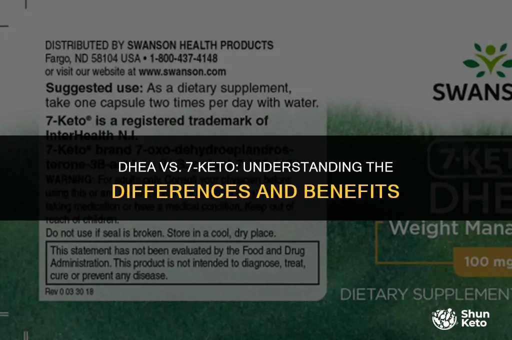 is dhea and 7 keto the same thing