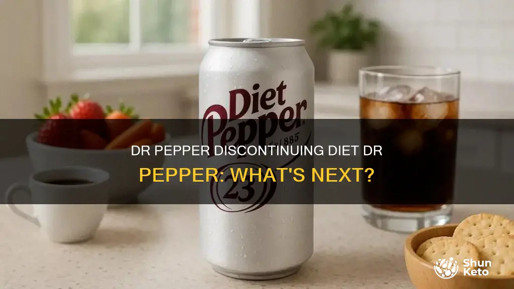 is diet dr pepper discontinued