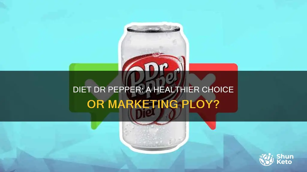 is diet dr pepper worse than regular