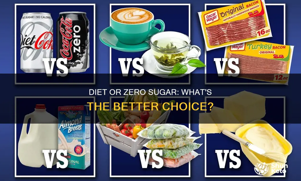 is diet or zero sugar better