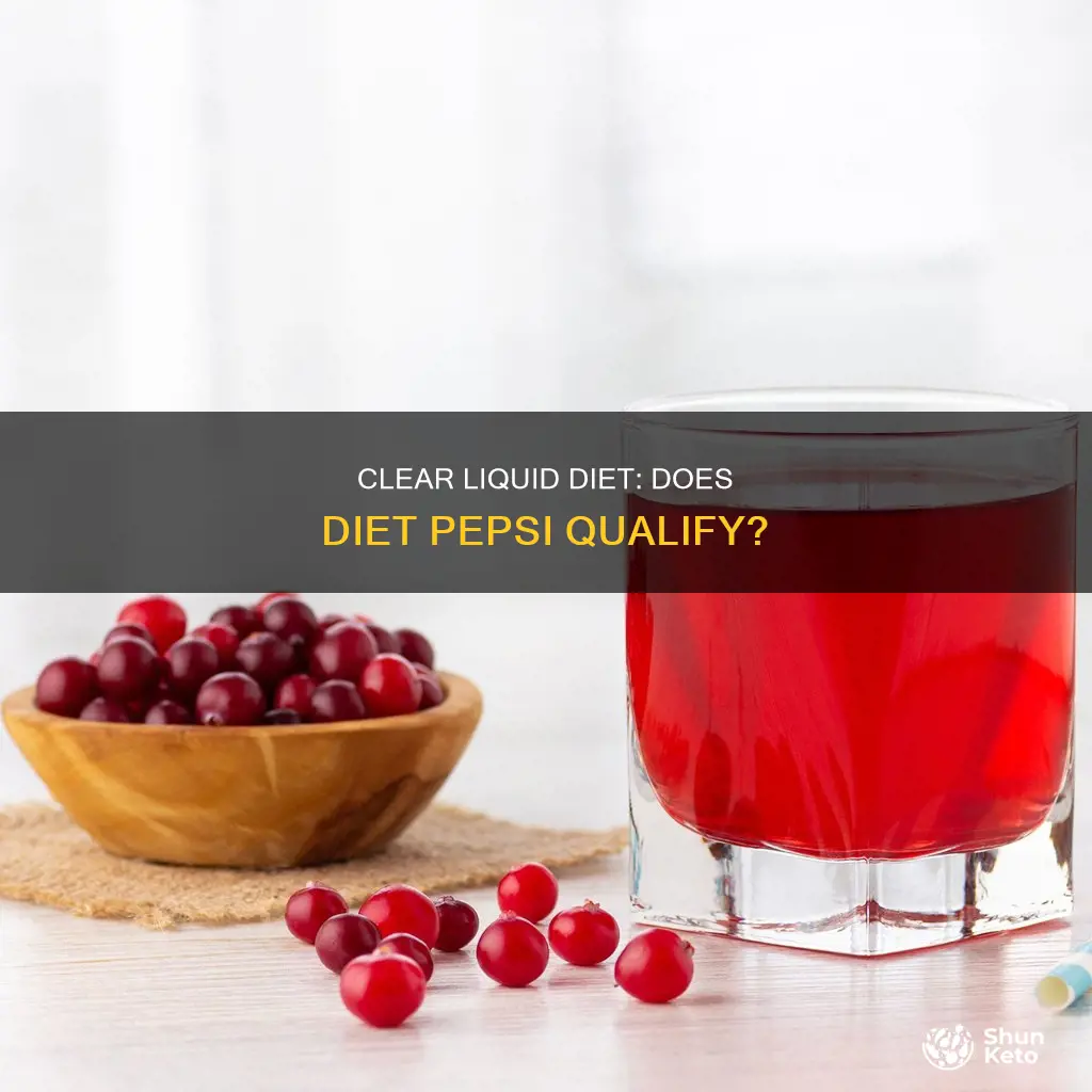 is diet pepsi a clear liquid