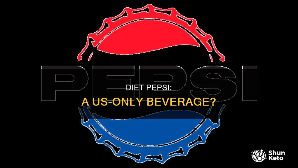 is diet pepsi only available in the united states
