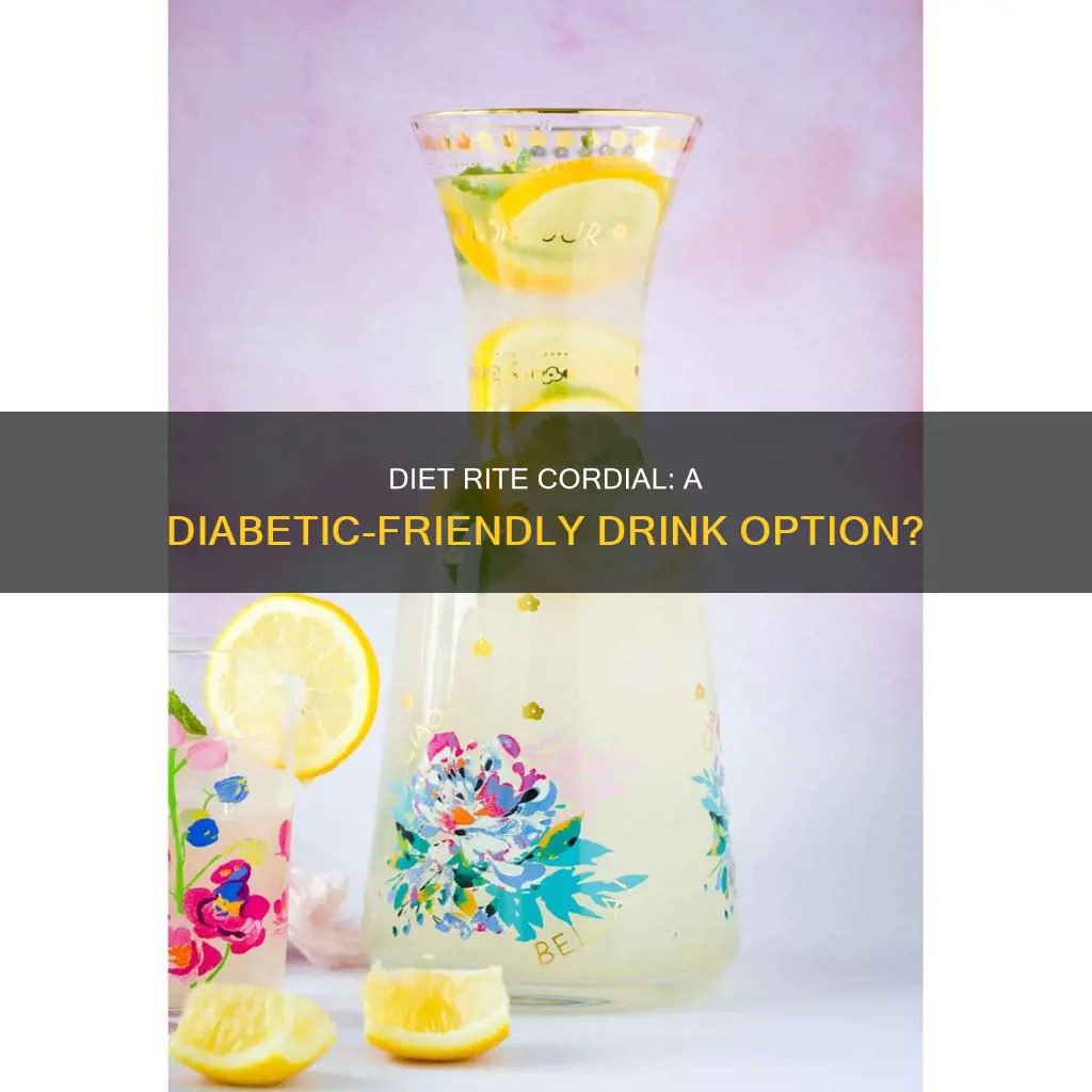 is diet rite cordial ok for diabetics