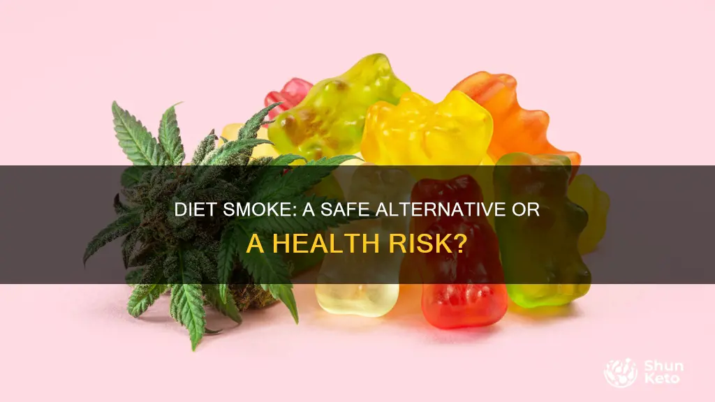 is diet smoke safe