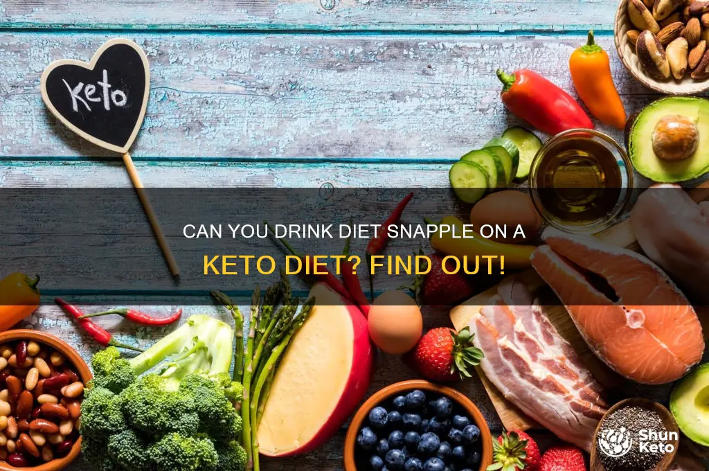 is diet snapple allowed on keto