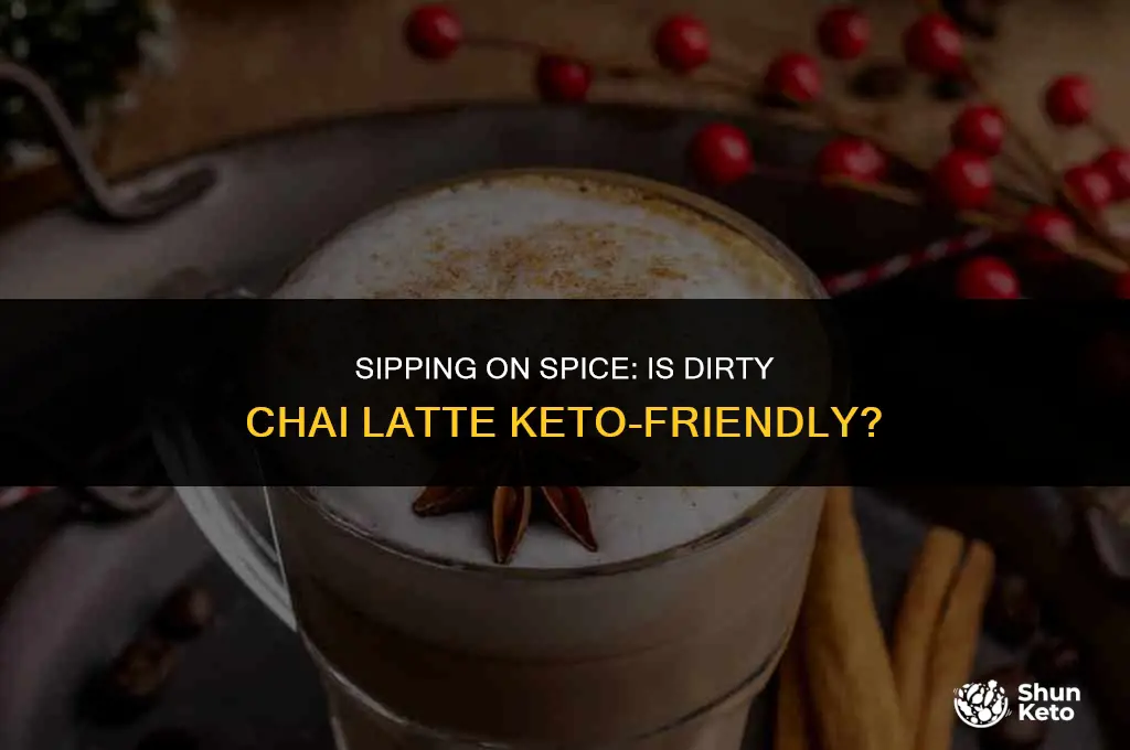 is dirty chai latte keto
