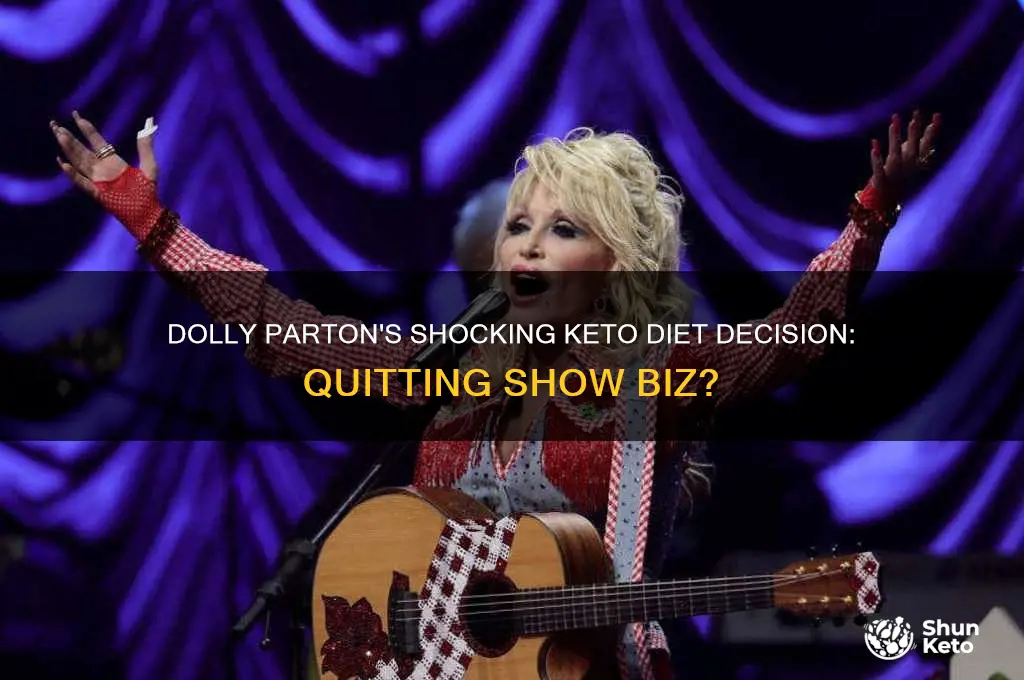 is dolly parton quitting show biz for keto diet