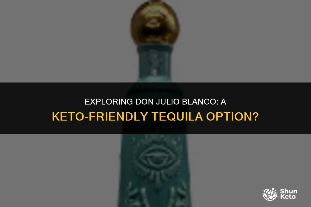 is don julio blanco keto