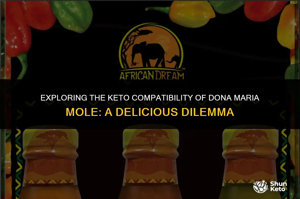is dona maria mole keto friendly