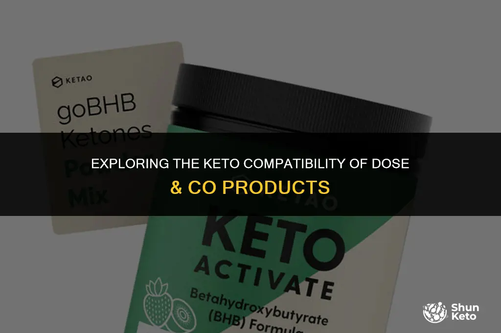 is dose and co keto friendly