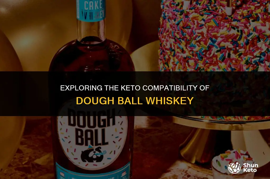 is dough ball whiskey keto friendly
