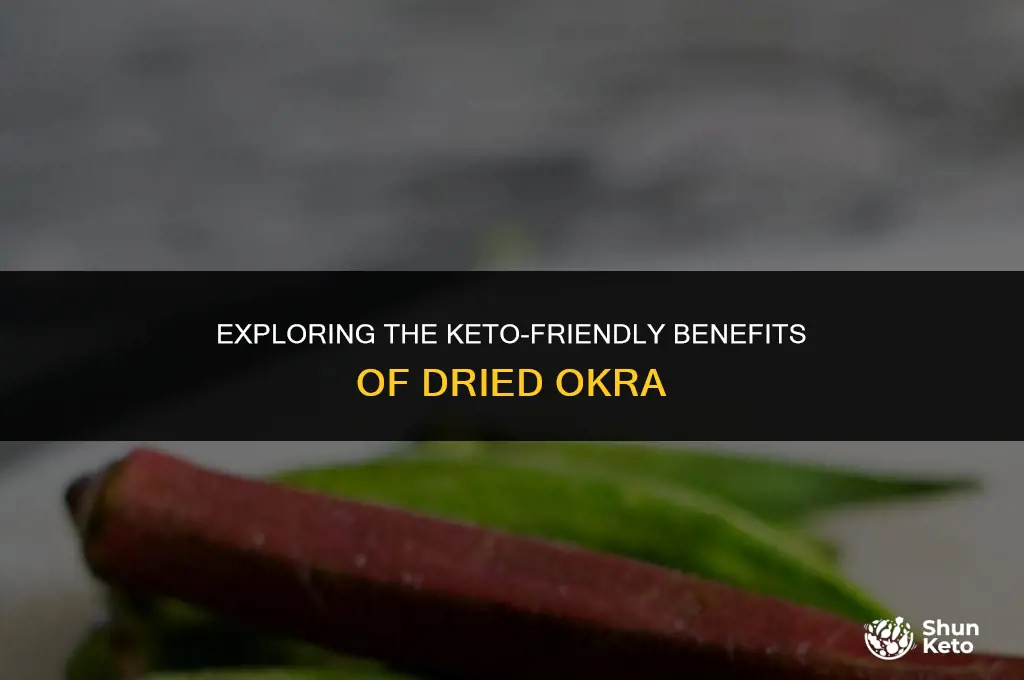 is dried okra keto