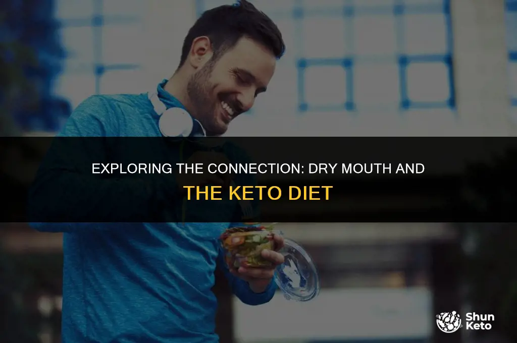 is dry mouth a symptom of keto
