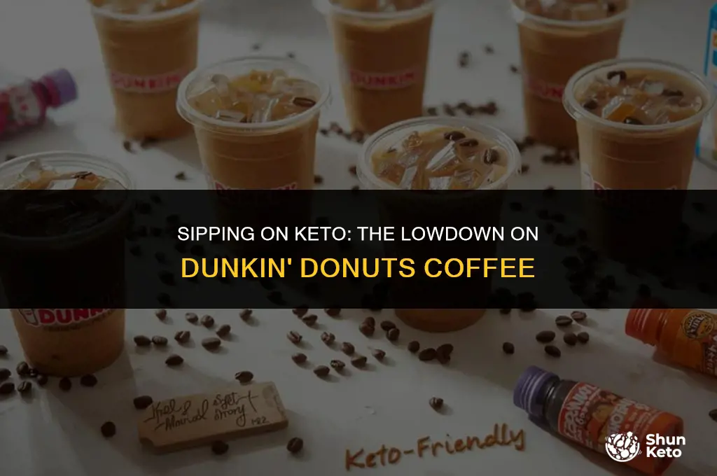 is dunkin donuts coffee keto friendly