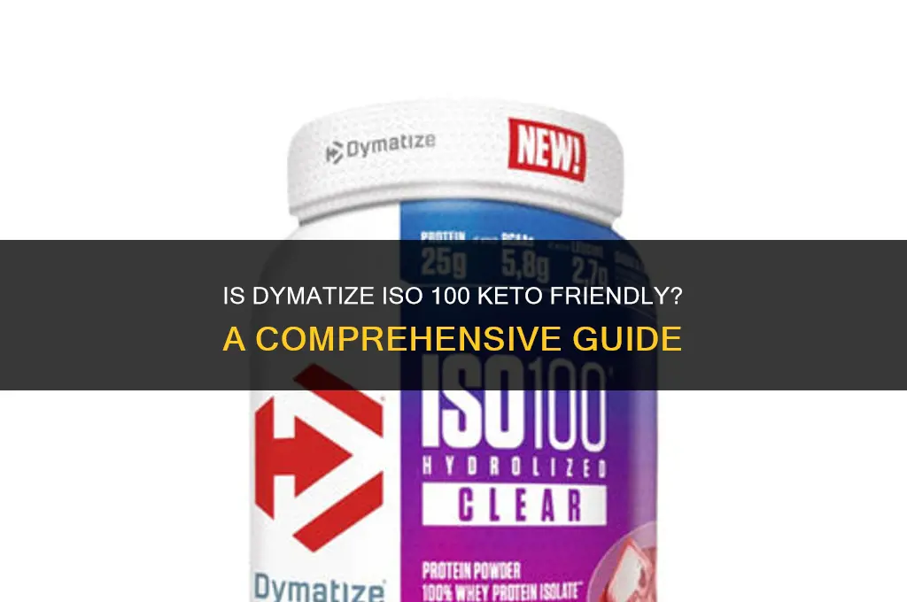is dymatize iso 100 keto friendly