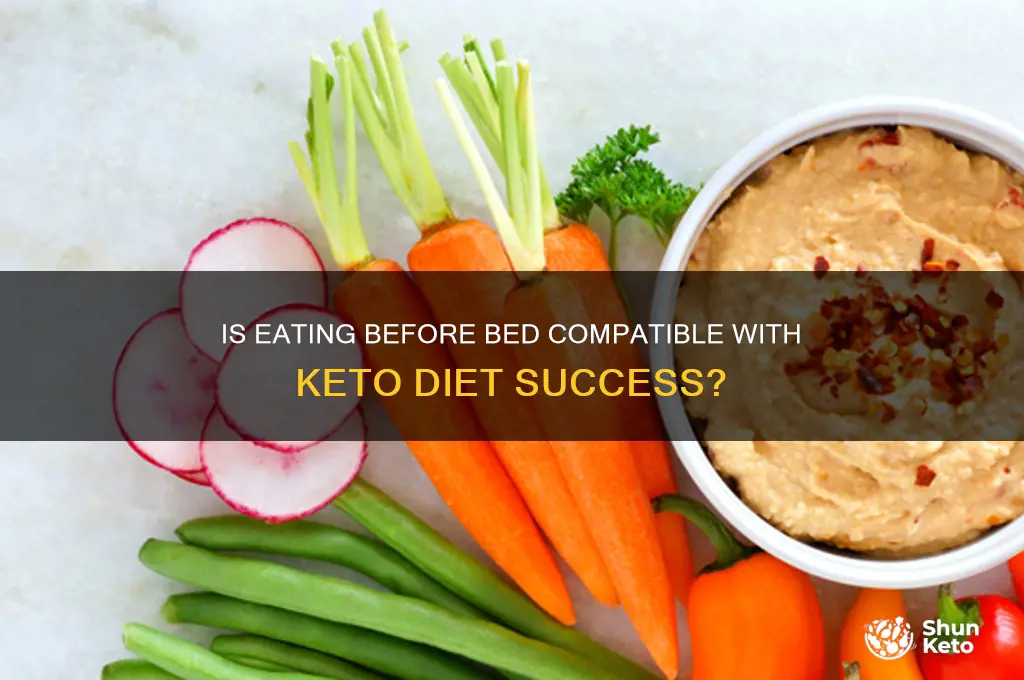 is eating before bed ok for keto