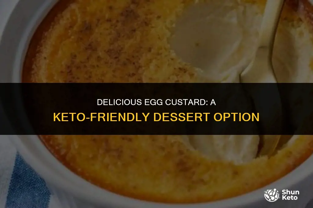 is egg custard keto friendly