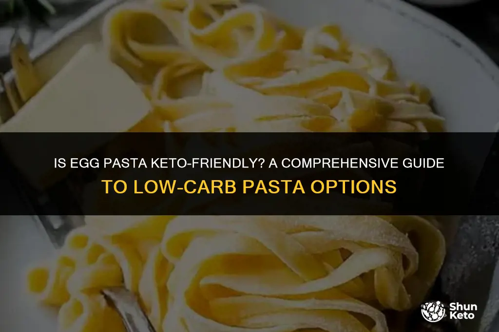 is egg pasta keto