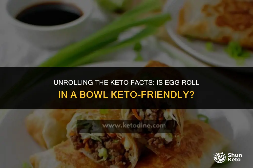 is egg roll in a bowl keto friendly