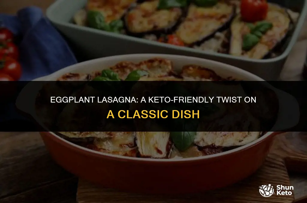 is eggplant lasagna keto