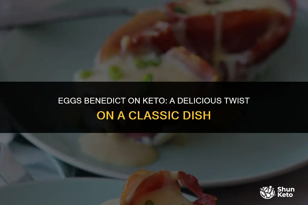 is eggs benedict keto friendly