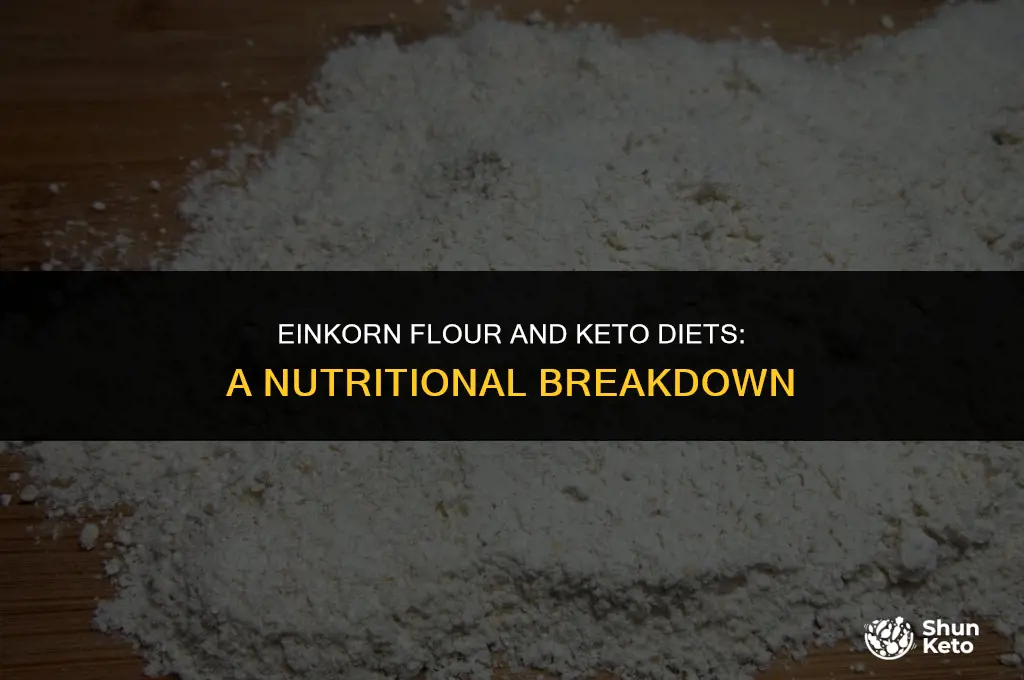 is einkorn flour keto