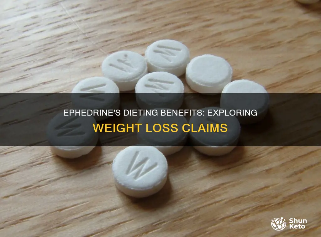 is ephedrine used for dieting