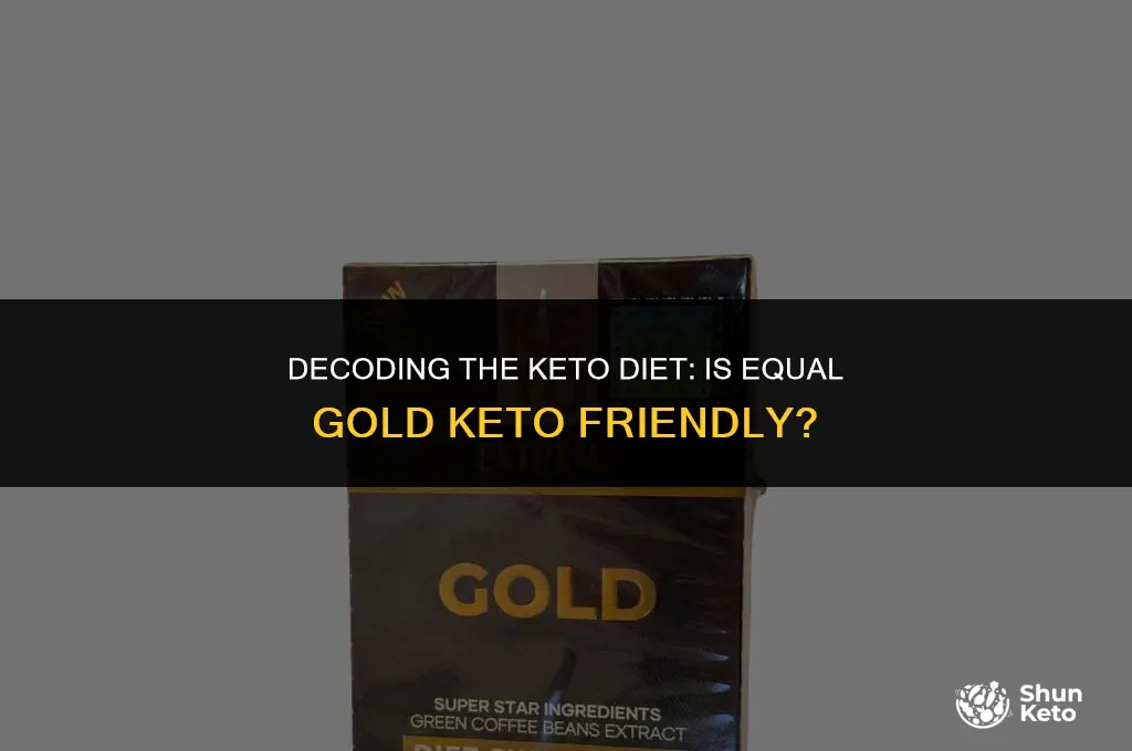 is equal gold keto friendly