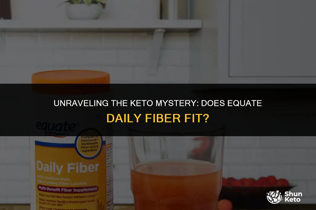 is equate daily fiber keto