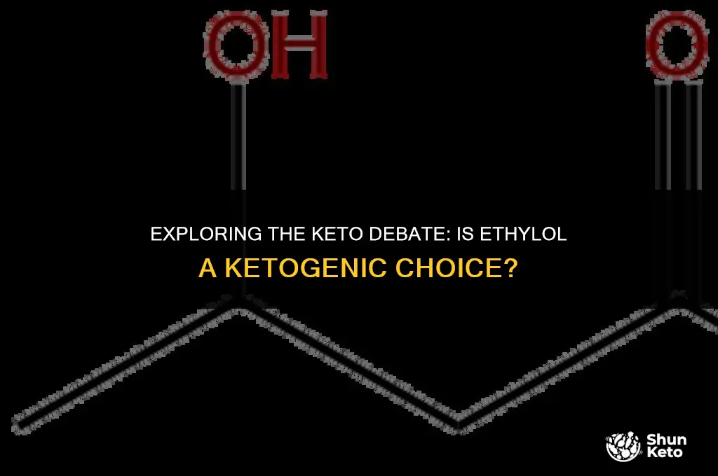 is ethyrol keto