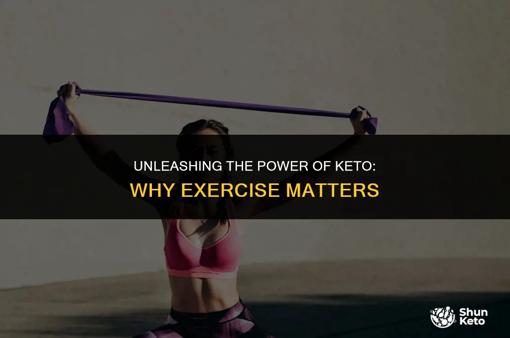 is exercise important on keto