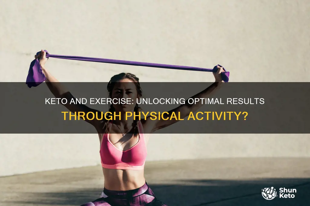 is exercise necessary for keto diet