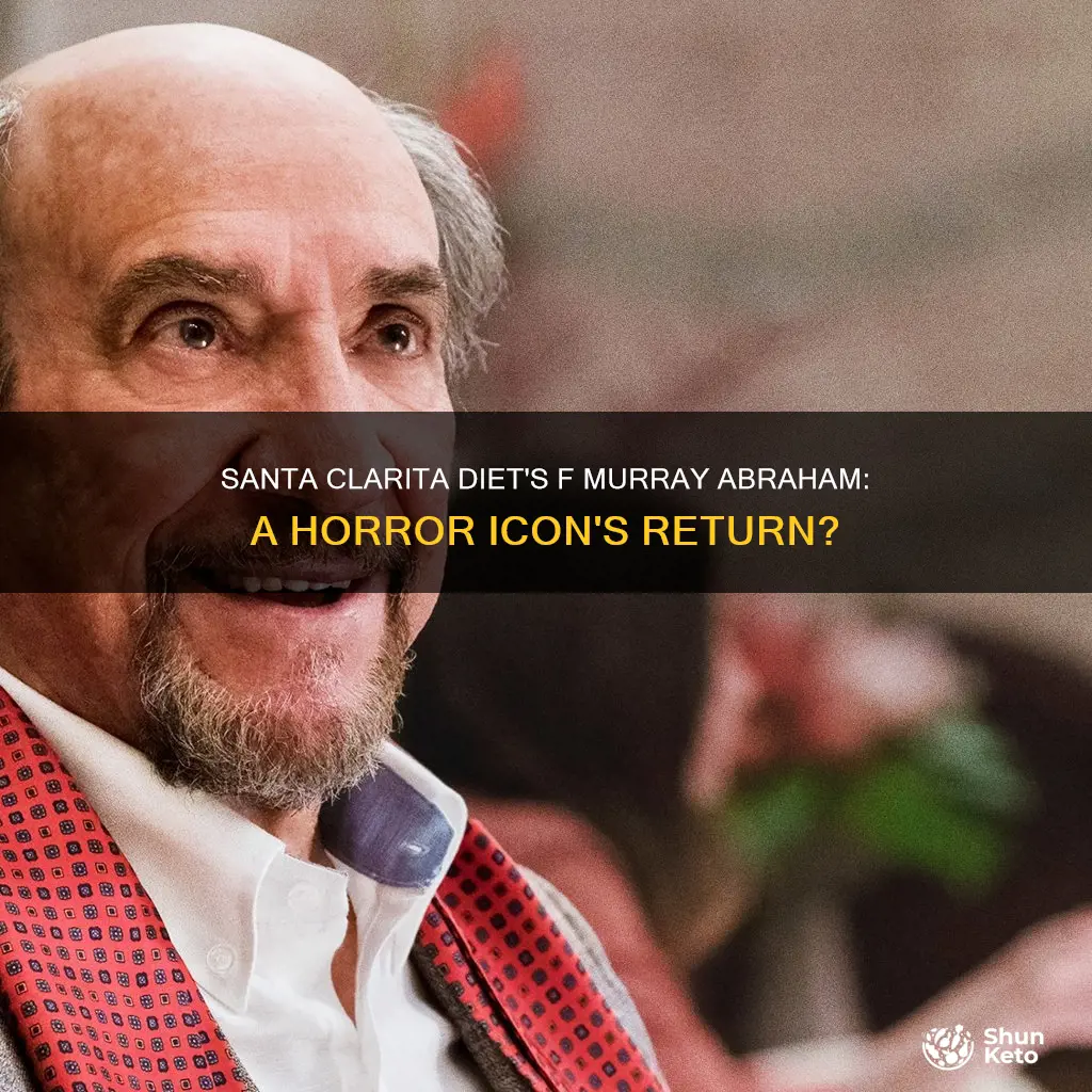 is f murray abraham in santa clarita diet