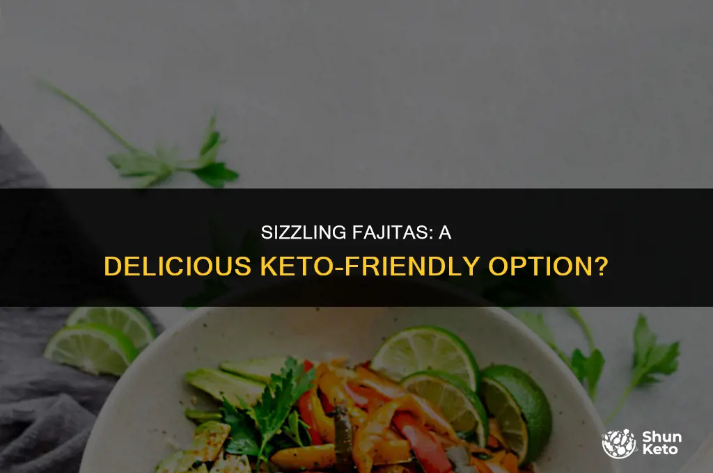 is fajita keto