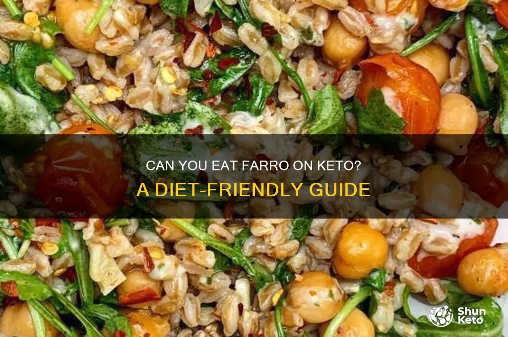 is farro allowed on keto diet