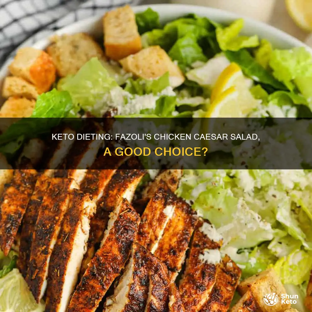 is fazolis chicken caesar salad keto