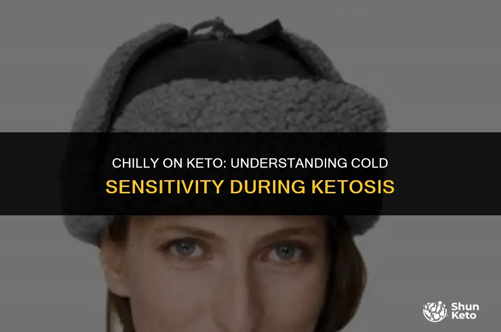 is feeling cold on keto normal