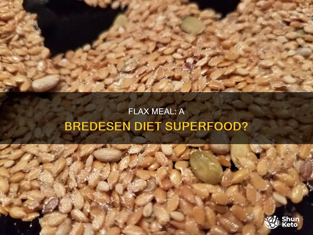 is flax meal allowed on the dale bredesen diet
