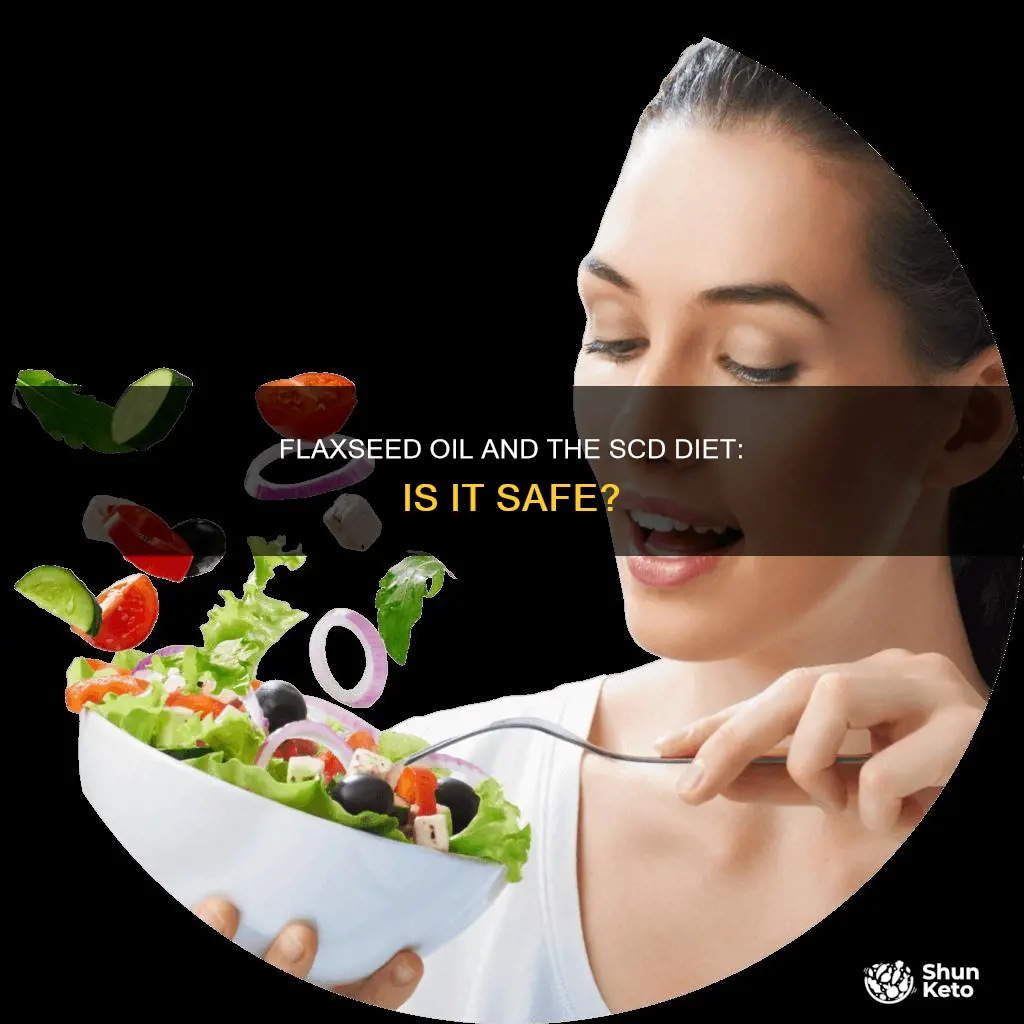 is flaxseed oil ok on scd diet