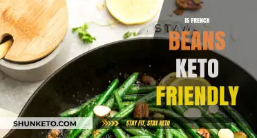 Exploring the Keto Compatibility of French Beans: A Nutritional Breakdown