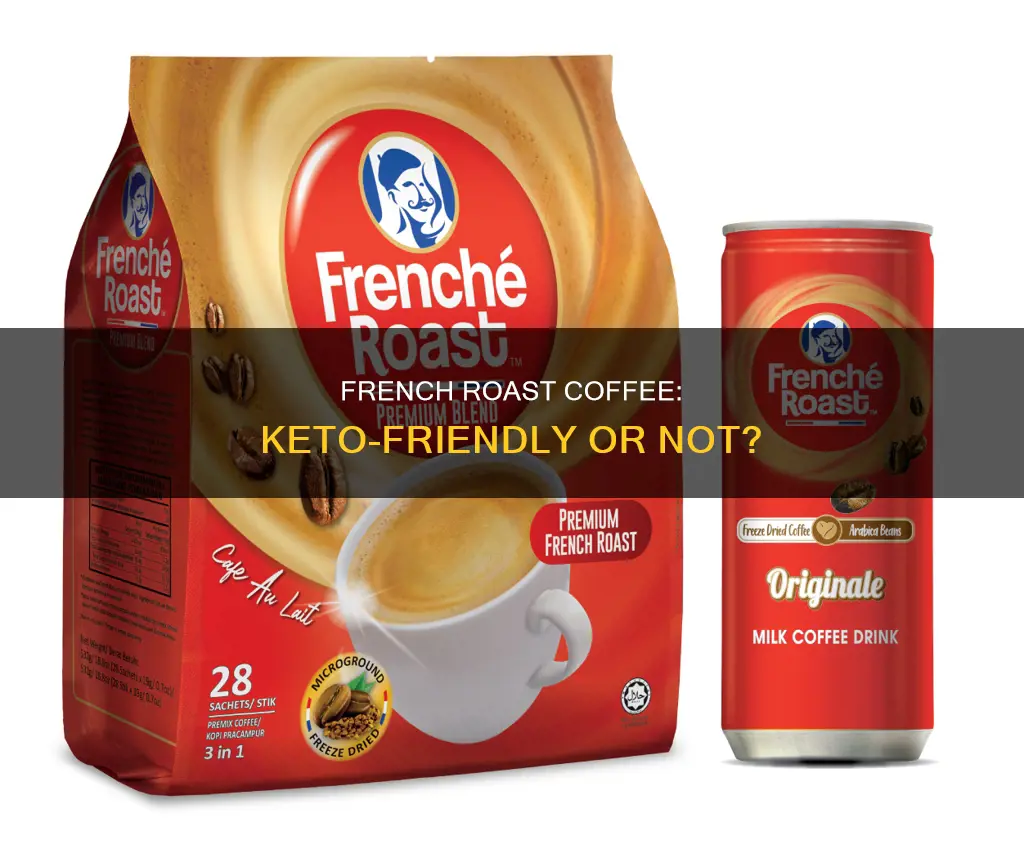 is french roast coffee keto