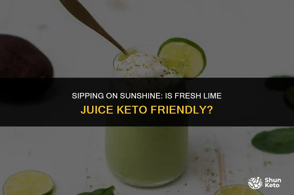 is fresh lime juice keto friendly