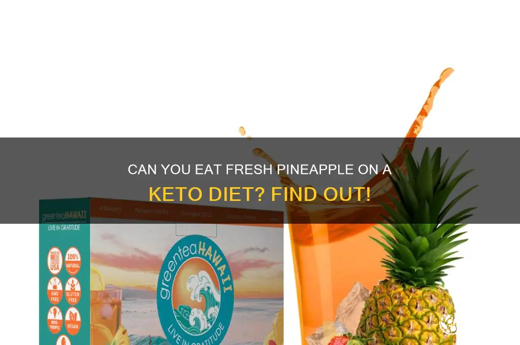 is fresh pineapple ok on keto diet