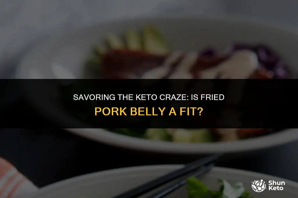 is fried pork belly keto