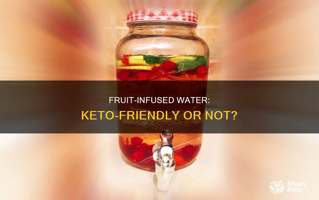 is fruit infused water okay on keto