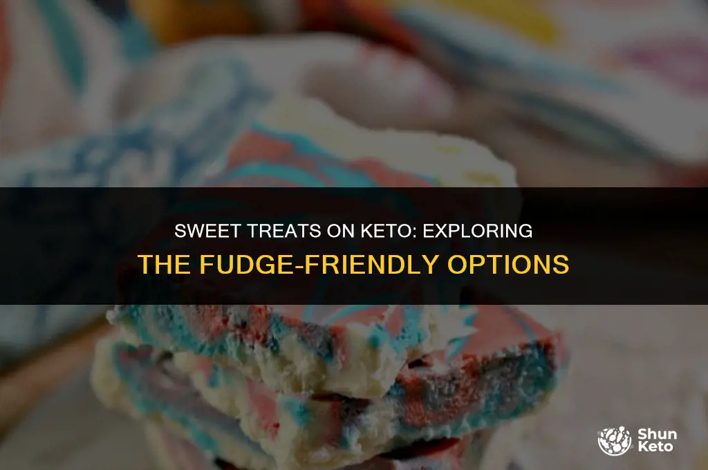 is fudge keto friendly