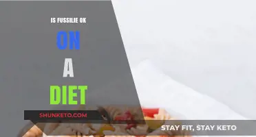 Fussili on a Diet: Healthy or Unhealthy?