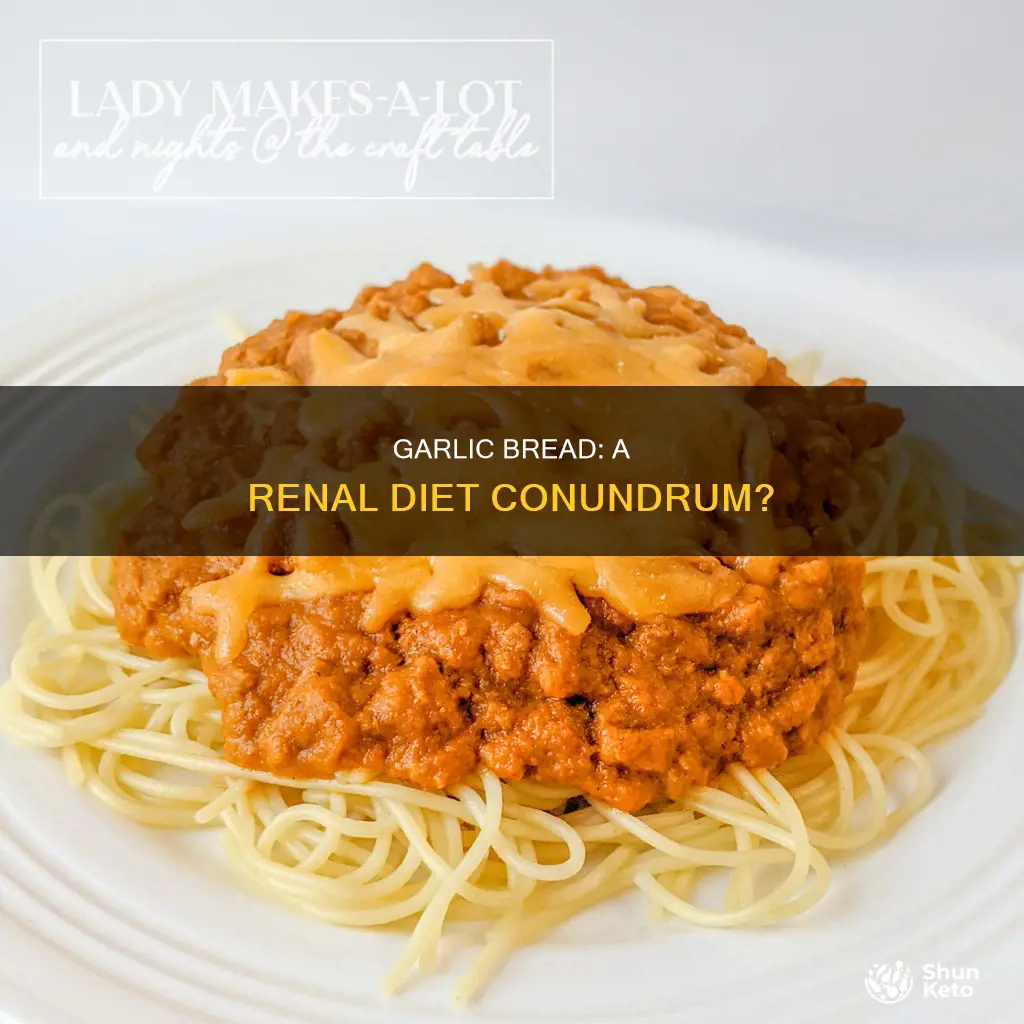 is garlic bread ok renal diet