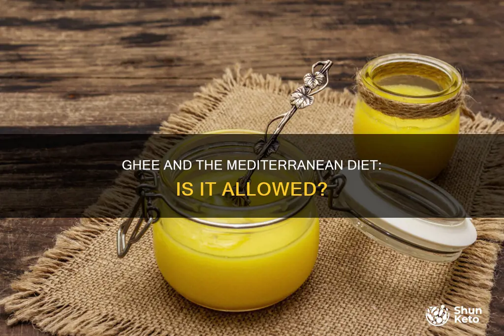 is ghee allowed on mediterranean diet