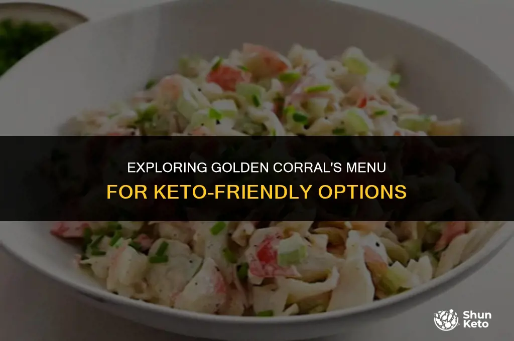 is golden corral keto friendly